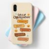 Daily Affirmation Mobile Cover